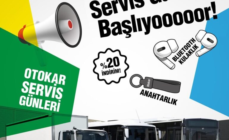 Otokar Servis Günleri 25 Nisan’da Başlıyor