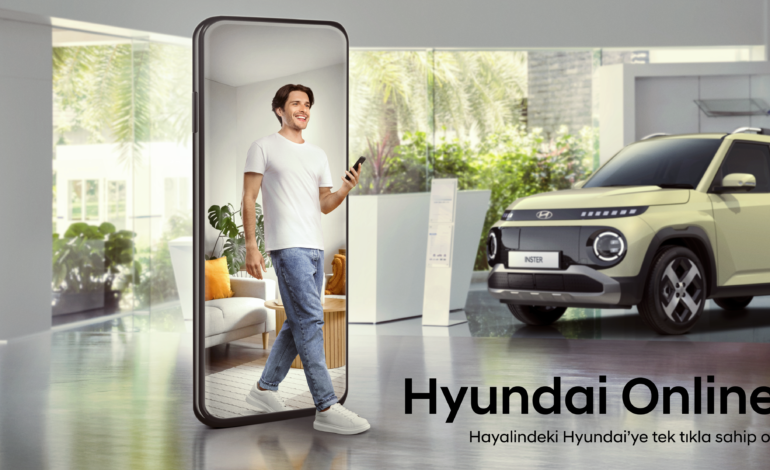 Hyundai Motor Türkiye’de Yeni Dönem: Online Satış Sistemi Başlıyor
